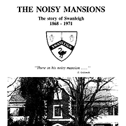 The Noisy Mansions : the story of Swanleigh 1868-1971